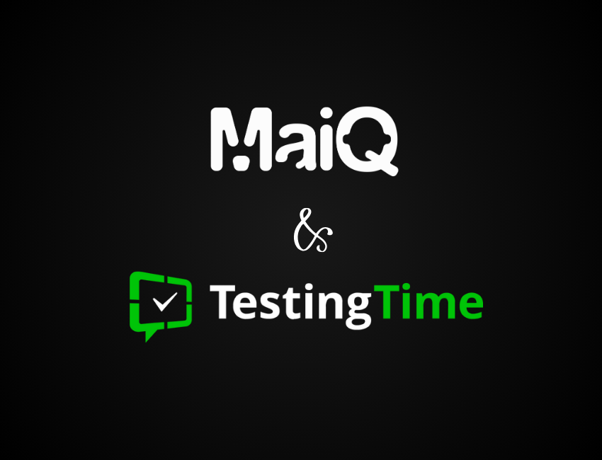 MaiQ & TestingTime partnership